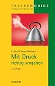 Mit Druck richtig umgehen: TaschenGuide