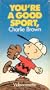 You're a Good Sport, Charlie Brown [VHS]