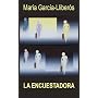 La encuestadora (Premio Gabriel Sij� de novela cor&hellip de Mar�a Garc�a-Lliber�s