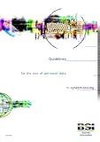 Data Protection - Guidelines for the Use of personal data in system testing: Guidelines for the Use of Personal Data in System Testing