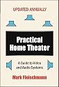 Practical Home Theater: A Guide to Video and Audio Systems (2008 Edition)
