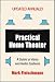 Practical Home Theater: A Guide to Video and Audio Systems (2008 Edition)