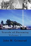 Travels of Dursmirg (Volume 1)