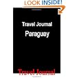 Travel Journal Paraguay by E Locken