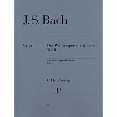 �o�b�n, J. S.: ���ϗ��N�����B�[�A�ȏW ��2�� BWV 870-893/�w�����Ќ��T��(2007�N������/A. �V�t�ɂ��^�w�t��)