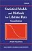 Statistical Models and Methods for Lifetime Data (Wiley Series in Probability and Statistics)