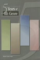 Five Years of Fourth Genre