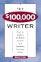 The $100,000 Writer