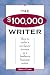 The $100,000 Writer