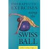 Therapeutic Exercises Using the Swiss Ball