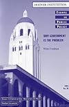 Why Government Is the Problem (Essays in Public Policy)