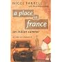 A Place In France: An Indian Summer