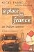 A Place In France: An Indian Summer