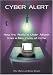 Cyber Alert: How the World Is Under Attack from a New Form of Crime by Peter Warren ISBN 1904132626
