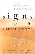 Signs of Intelligence: Understanding Intelligent Design