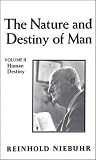 The Nature and Destiny of Man - Volume II: Human Destiny