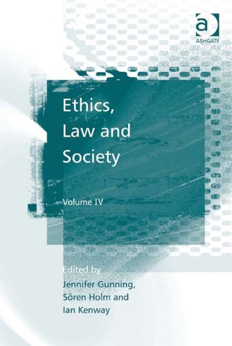 Ethics, Law and Society: Volume IV: v. 4, by Søren Holm