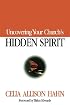 Uncovering Your Church's Hidden Spirit