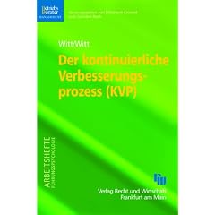 Der kontinuierliche Verbesserungsproze�. Mit 12 Abbildungen und 5 Tabellen
