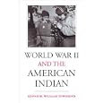 World War II and the American Indian by  Kenneth William Townsend