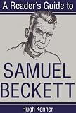 A Readers Guide to Samuel Beckett (Irish Studies)
