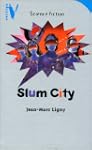 SLUM CITY