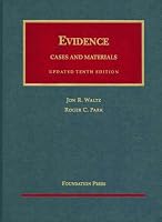 Evidence (University Casebook Series) (University Casebook Series)