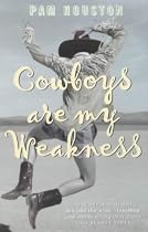 Cowboys are My Weakness