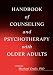 Handbook of Counselling and Psychotherapy with Older Adults (Wiley Series in Adulthood and Aging)