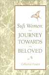 Sufi Women: The Journey Towards the Beloved