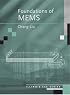 Foundations of MEMS (Illinois Ece Series)