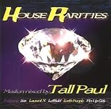 House Rarities (Mixed By Tall Paul)