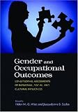 Gender and Occupational Outcomes: Longitudinal Assessment of Individual, Social, and Cultural Influences