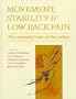 Movement, Stability and Low Back Pain: The Essential Role of the Pelvis, 1e