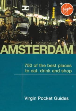 City Travel Guides Discounted  Books : Virgin Pocket Guides: Amsterdam (Virgin Pocket Guides)
