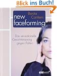 New Faceforming. Das sensationelle Ge...