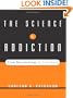The Science of Addiction: From Neurobiology to Treatment