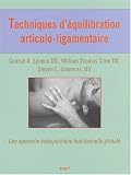 Livres Médecines Douces - Techniques d'équilibration articulo-ligamentaire : Une approche ostéopathique fonctionnelle globale