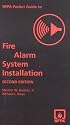 NFPA's Pocket Guide to Fire Alarm System Installation, Second Edition