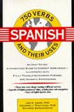 750 Spanish Verbs and Their Uses