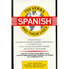750 Spanish Verbs and Their Uses (750 Verbs & Their Uses)