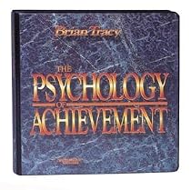 The Psychology of Achievement by Brian Tracy (Nightingale Conant)