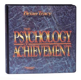 The Psychology of Achievement by Brian Tracy 
