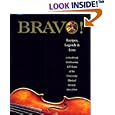 Bravo ! : Recipes, Legends and Lore, A Cookbook Celebrating 120 Years of the University Musical Society, Ann Arbor