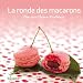 La ronde des macarons