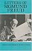 Letters of Sigmund Freud