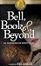 Bell, Book & Beyond