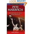 Pete Maravich: Magician of the Hardwood (Great American Sports Legends) by Mike Towle
