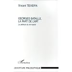 Georges Bataille, la part de l'art: La peinture du non-savoir (Collection L'ouverture philosophique) book cover