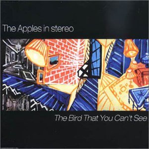 The Apples In Stereo - Bird That You Can